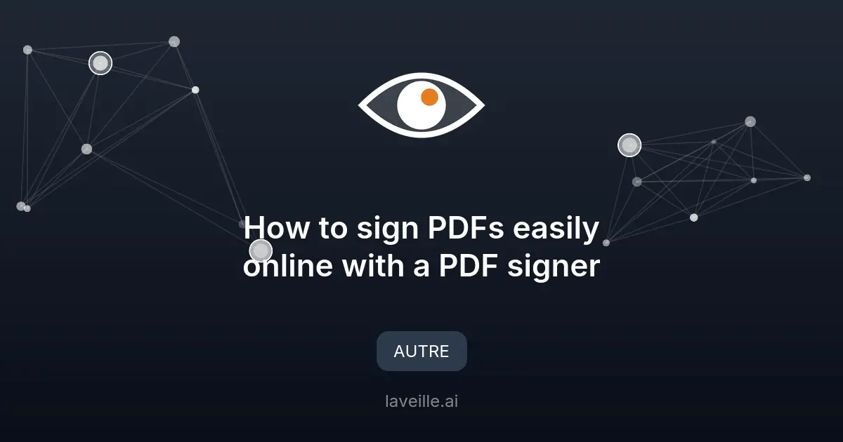Comment signer des PDF en ligne facilement