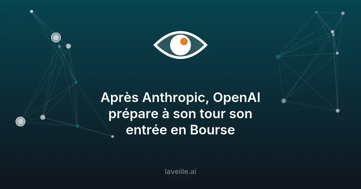 OpenAI prépare son entrée en Bourse après Anthropic