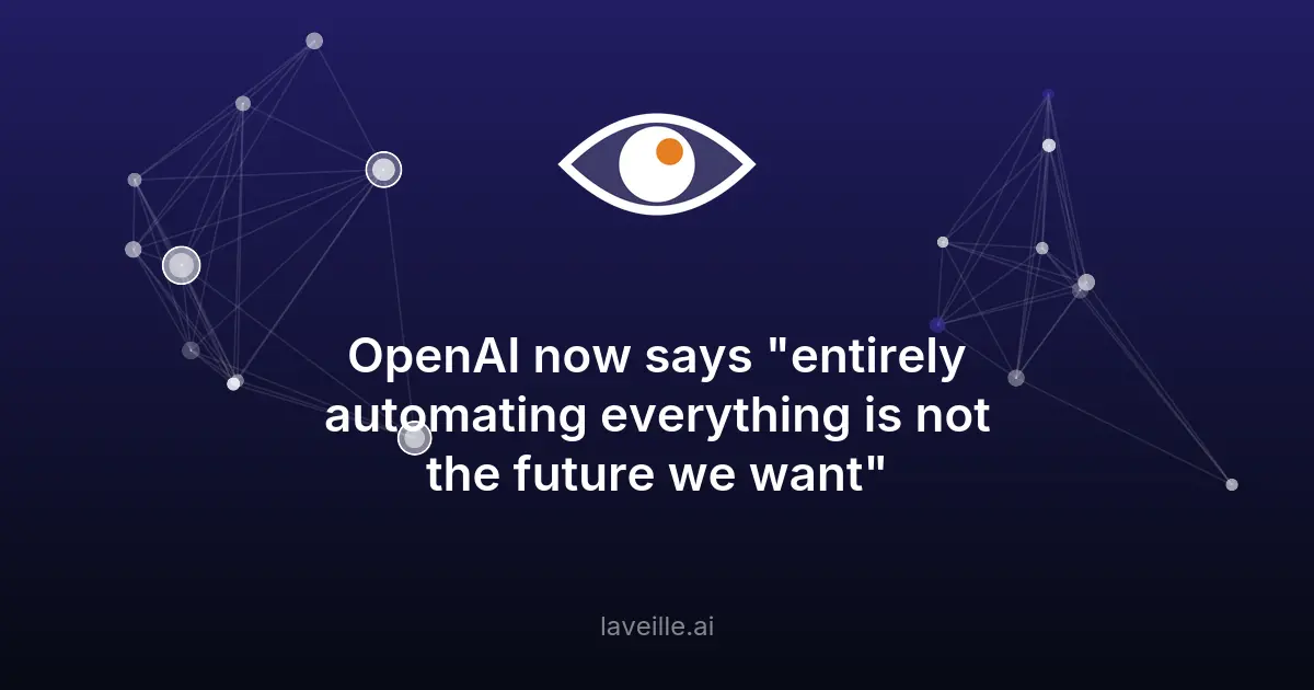 OpenAI renonce à l'IA 100% autonome