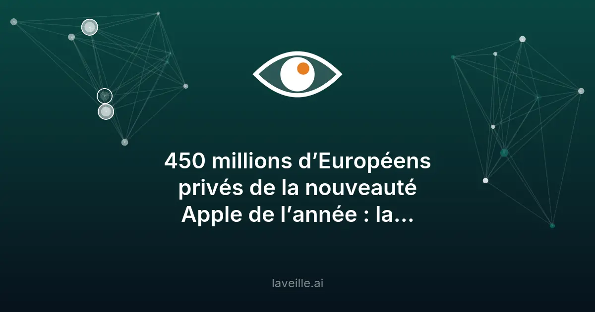Siri AI bloqué en UE : Apple et Bruxelles s'affrontent