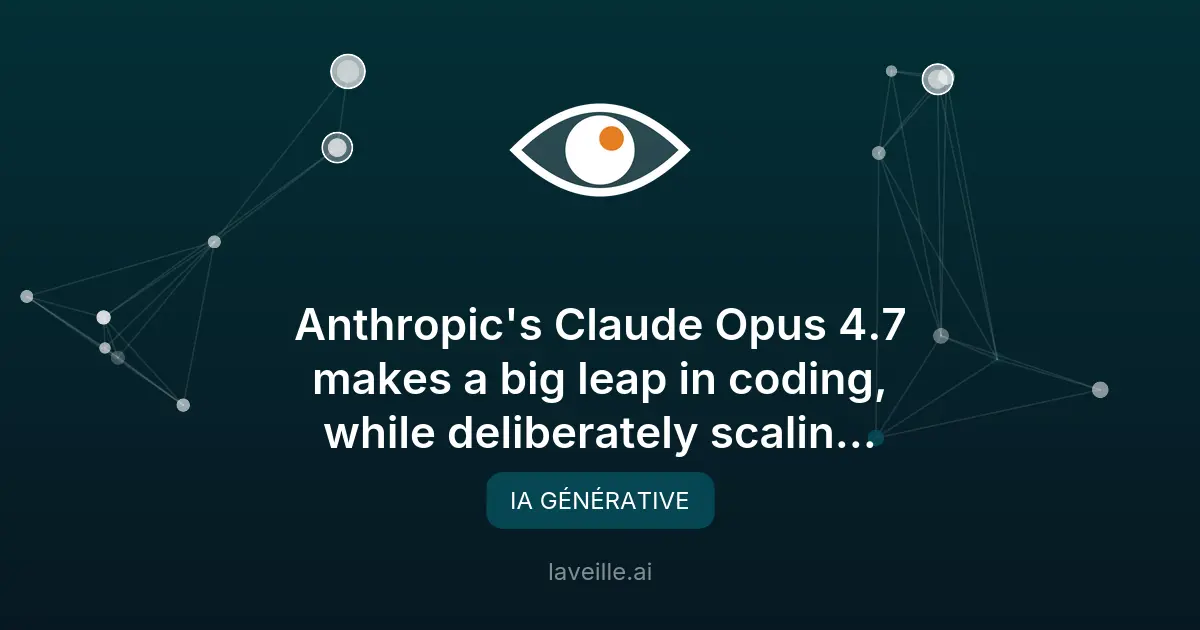 Claude Opus 4.7 : avancée majeure en IA générative