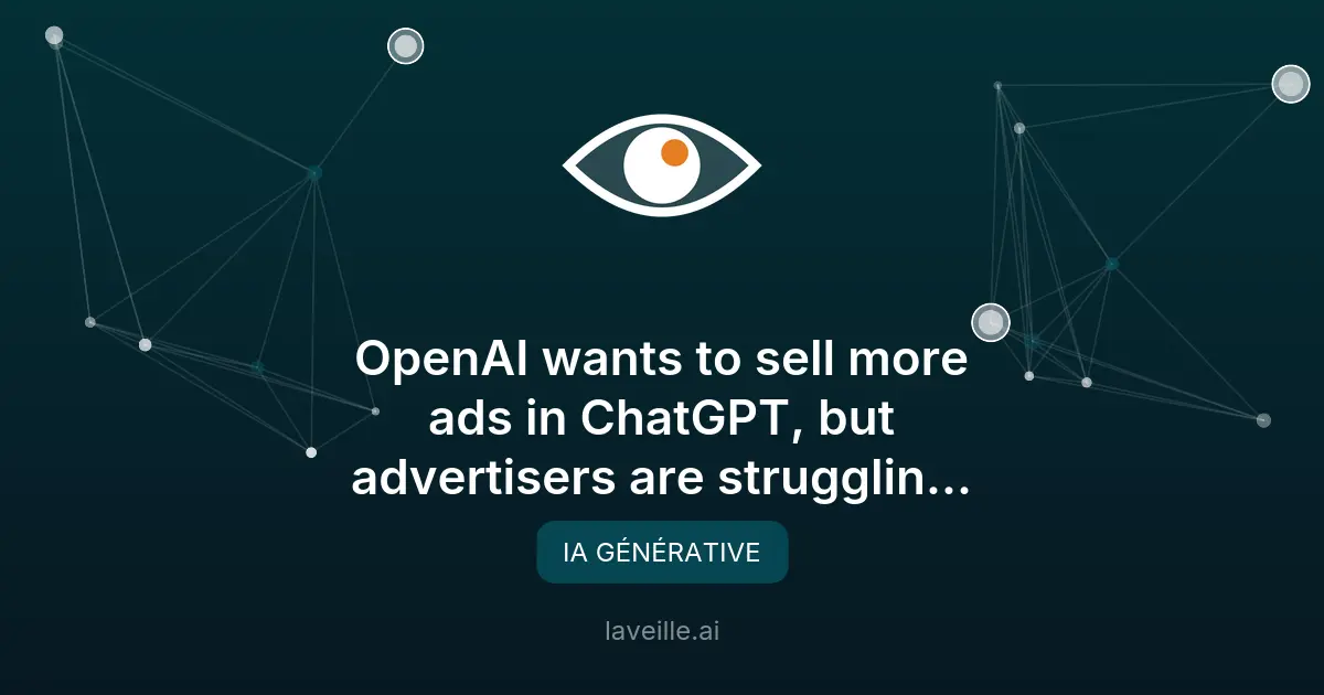 OpenAI étend la publicité dans ChatGPT : défis et opportunités