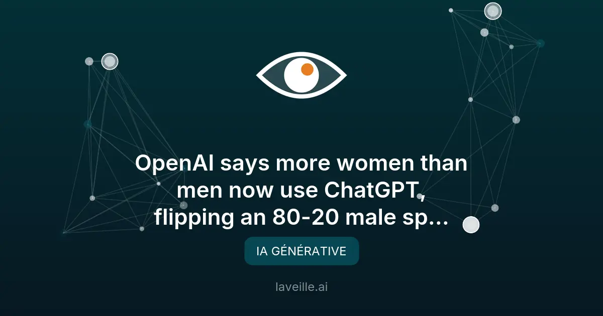 ChatGPT : plus de femmes utilisatrices, investissements chinois en IA
