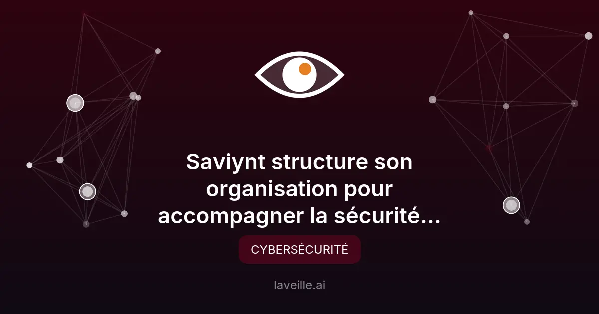 Saviynt renforce sa sécurité des identités pour l'IA