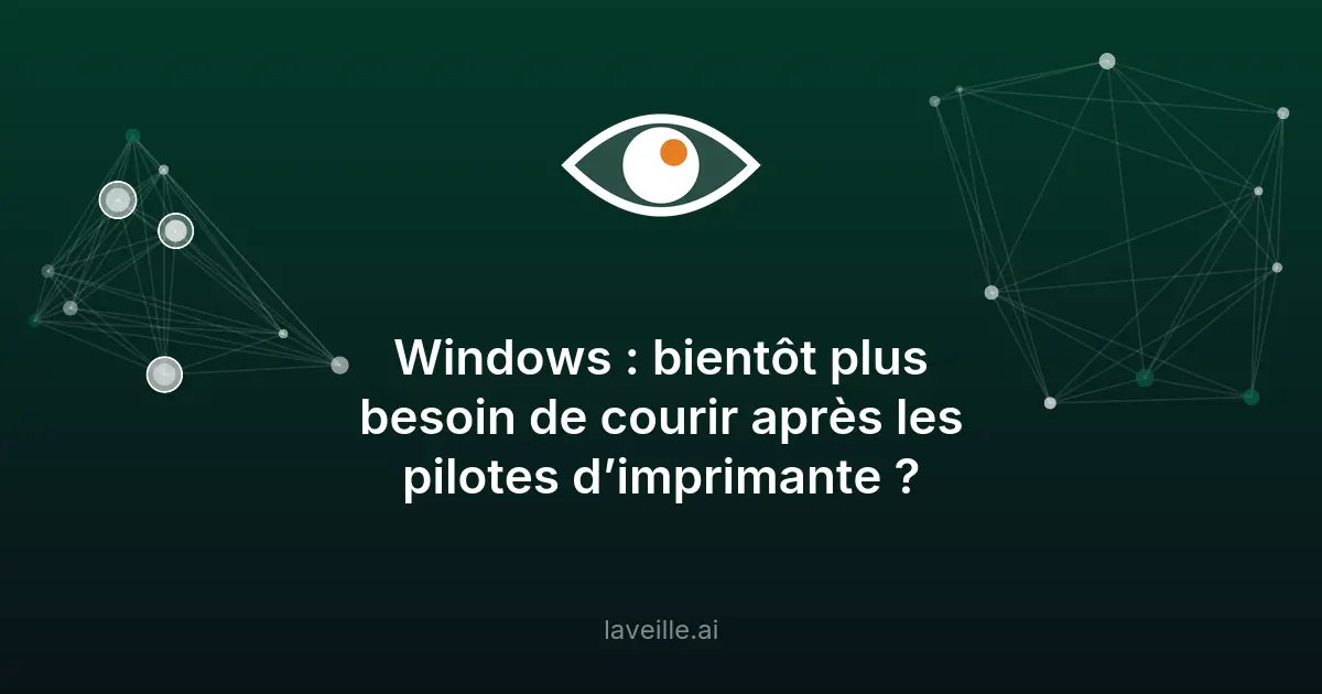 Windows Ready Print : fin des pilotes d'imprimante en 2026