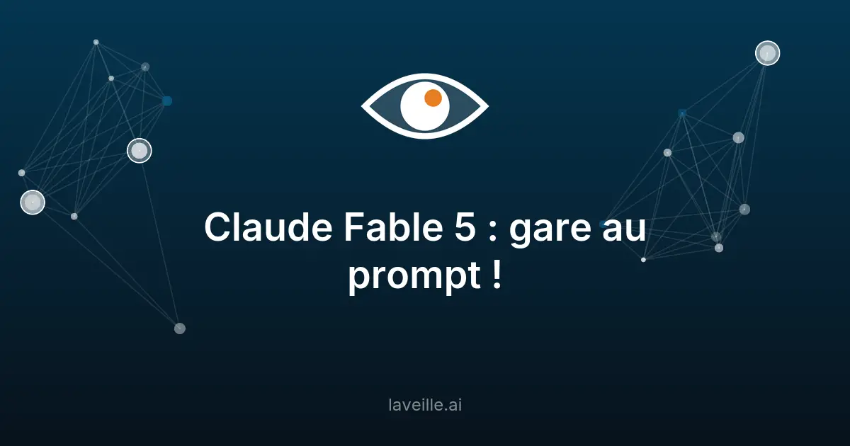 Claude Fable 5 : comment bien reformuler ses prompts