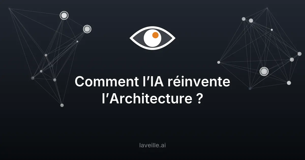 L'IA transforme l'architecture : guide pratique
