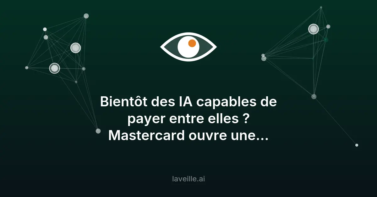 Mastercard lance AP4M : des IA qui paient automatiquement