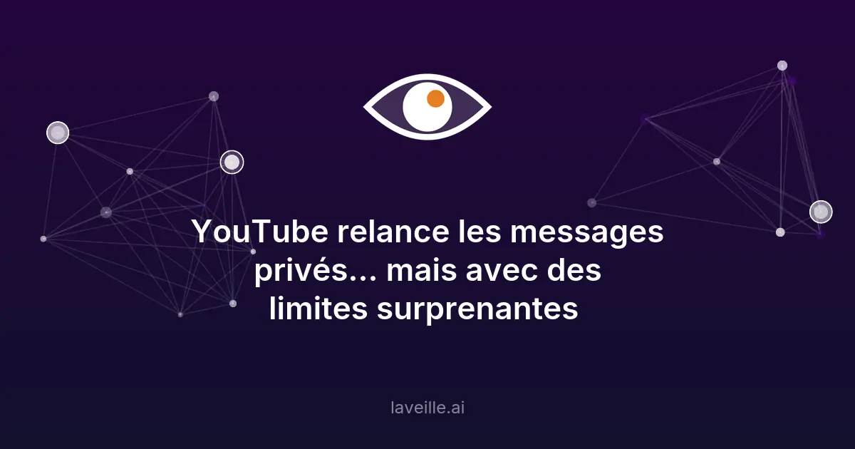 YouTube relance sa messagerie privée : limites et enjeux