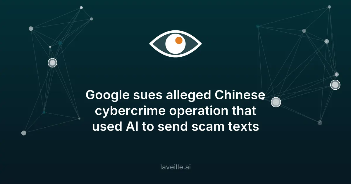Google poursuit un réseau chinois de cybercriminalité utilisant l'IA