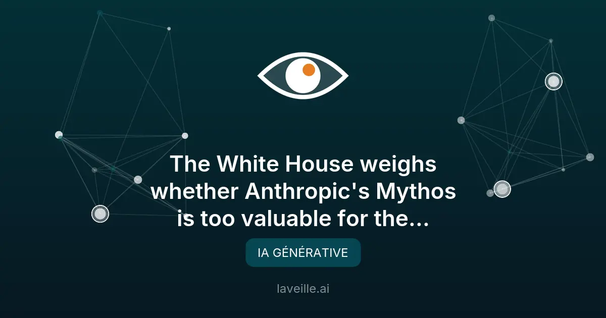 Mythos d'Anthropic : une technologie IA cruciale pour le gouvernement