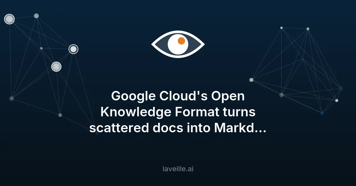 Google Cloud lance l'Open Knowledge Format pour les agents IA