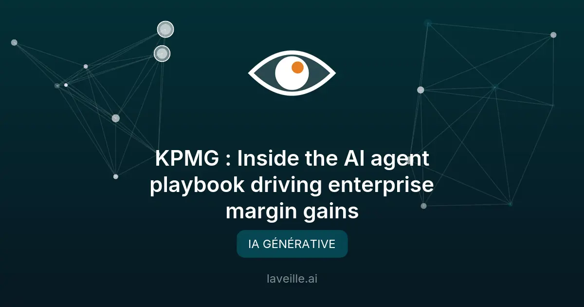 IA en entreprise : comment maximiser les gains selon KPMG