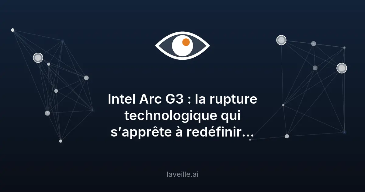 Intel Arc G3 : la révolution du gaming portable