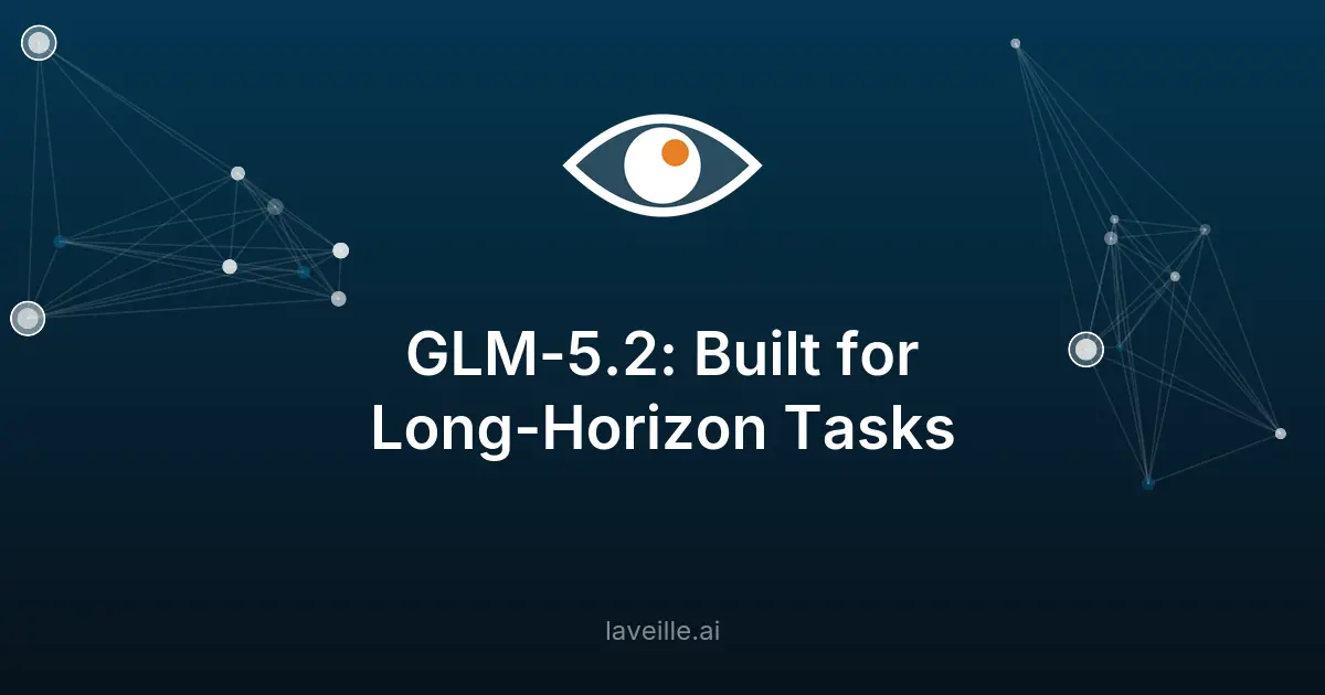 GLM-5.2 de Zhipu AI : un modele a poids ouverts pour les taches a long horizon