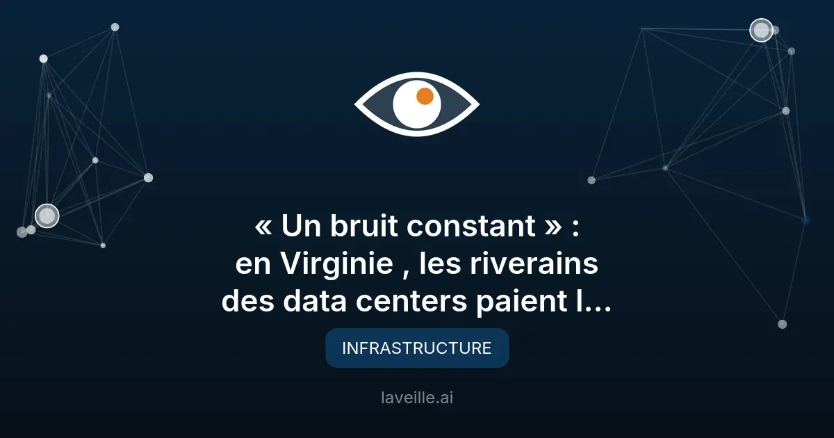 Impacts des data centers sur les riverains en Virginie