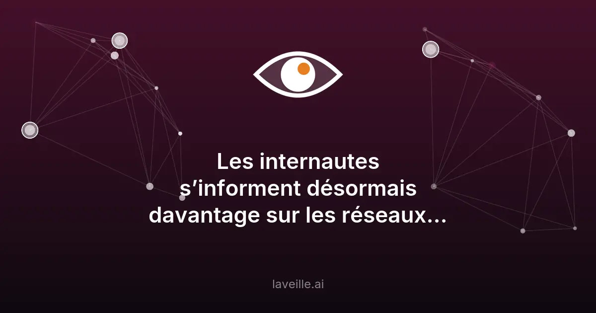 Les réseaux sociaux surpassent les médias traditionnels pour l'information