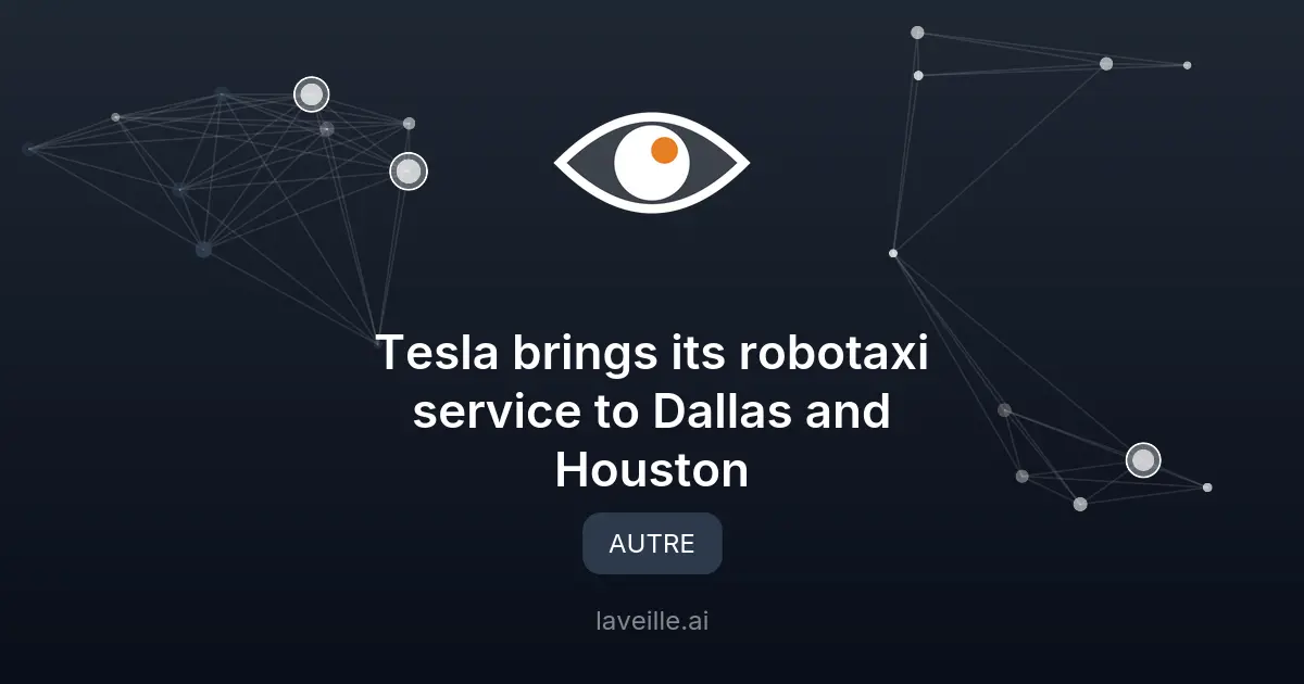 Tesla étend son service de robotaxi à Dallas et Houston