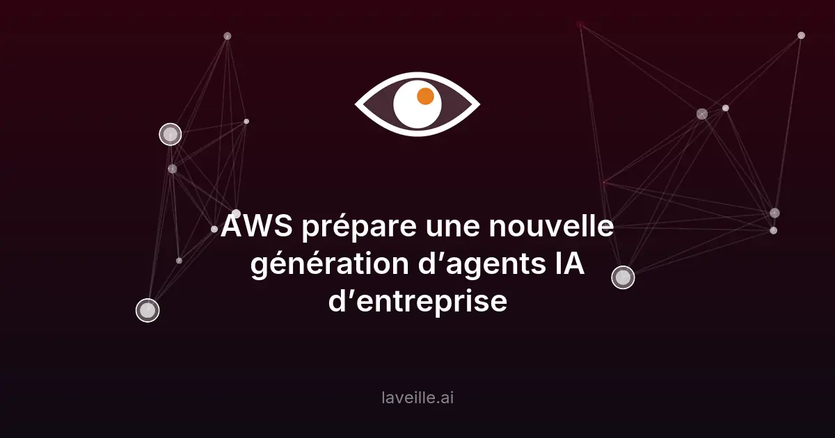 AWS développe des agents IA pour les entreprises
