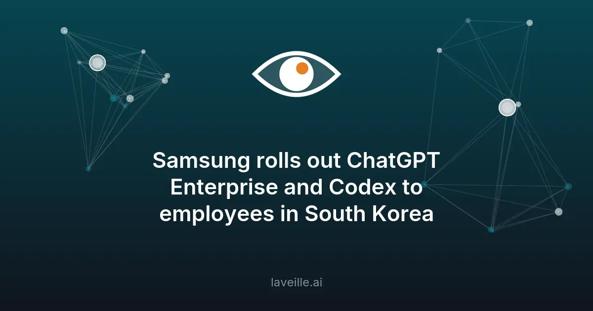 Samsung déploie ChatGPT Enterprise et Codex à ses employés