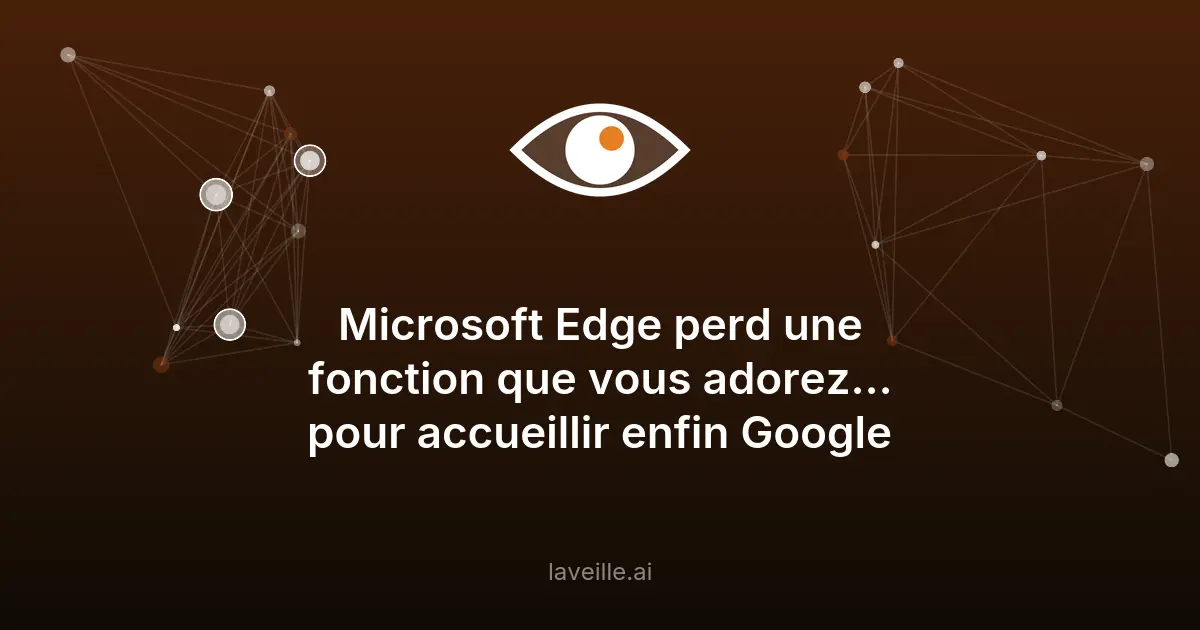 Microsoft Edge adopte les comptes Google en 2026