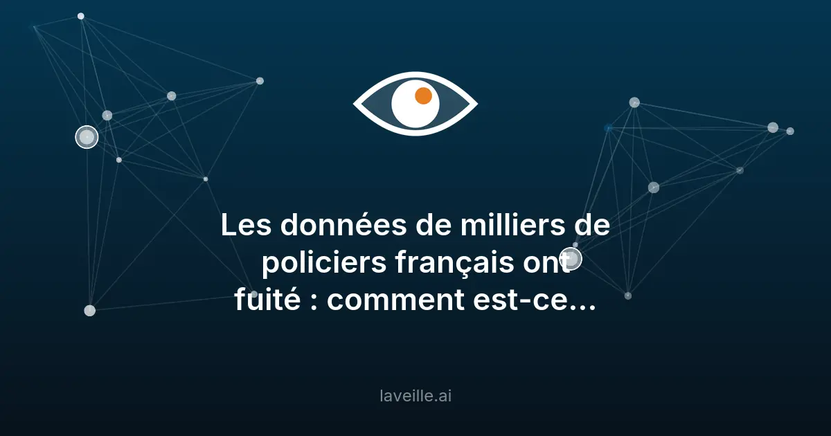 Cyberattaque sur les données de policiers français