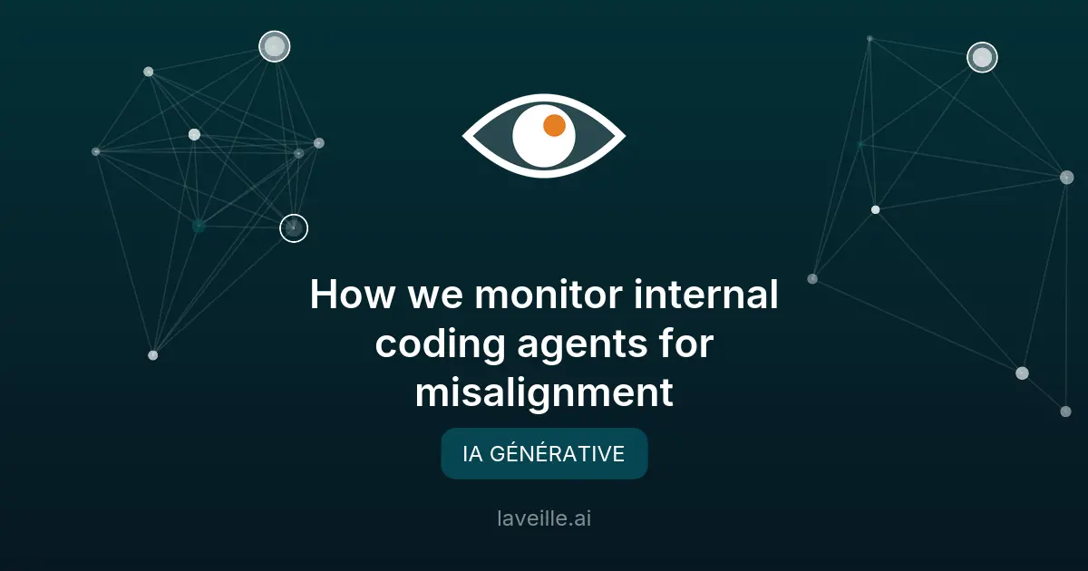 Surveillance des agents IA : comment OpenAI renforce la sécurité