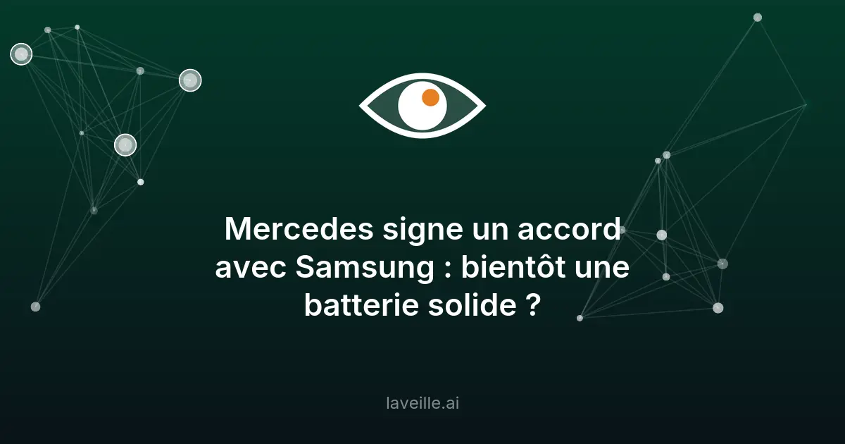 Mercedes et Samsung SDI : partenariat pour batteries électriques
