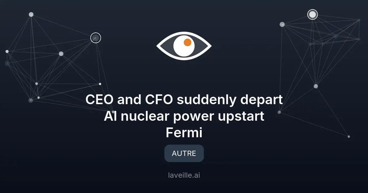 Crise chez Fermi : départ du PDG et chute boursière