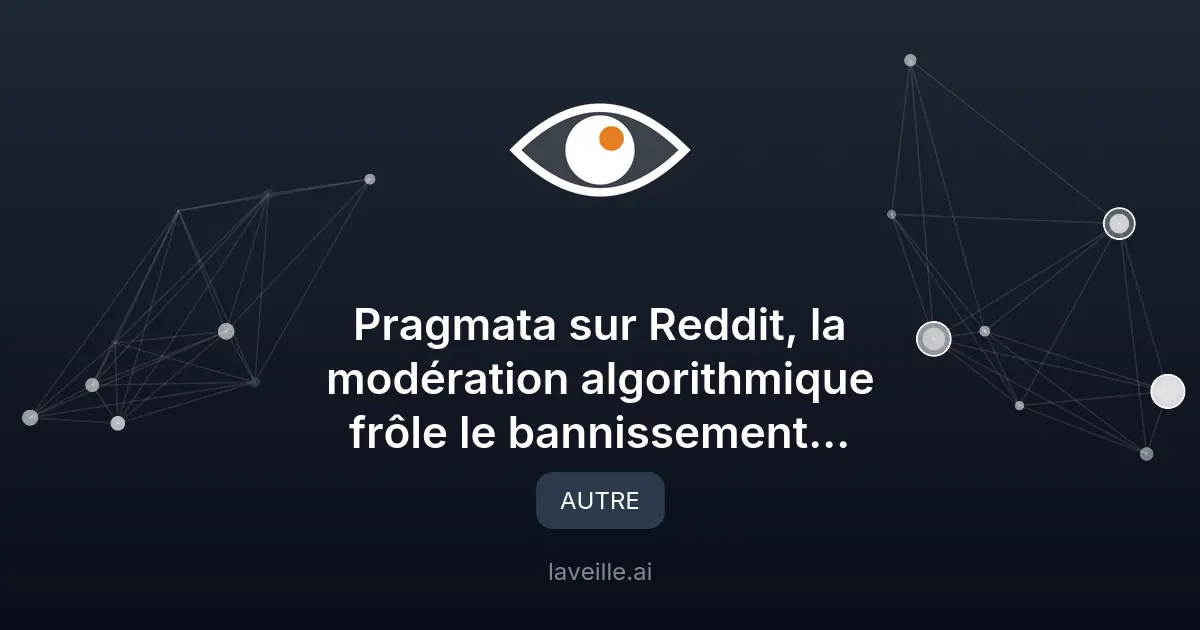 Pragmata : la modération excessive sur Reddit