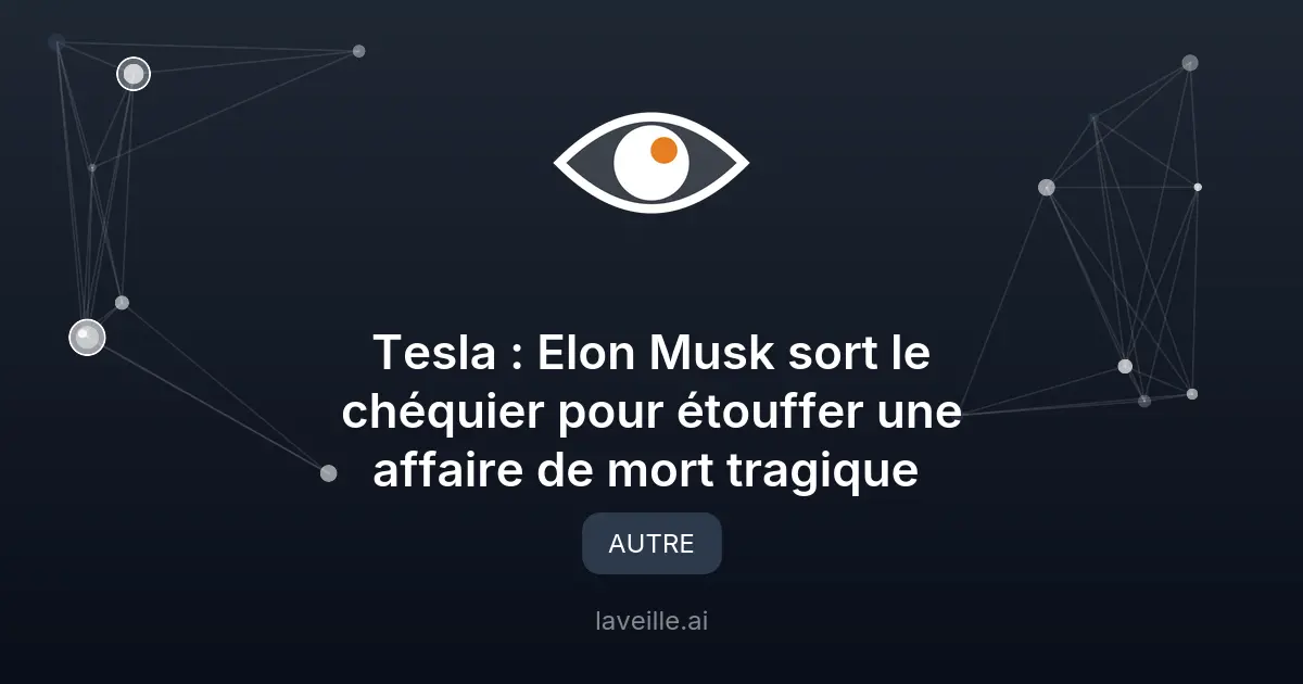 Accord amiable de Tesla dans une affaire mortelle