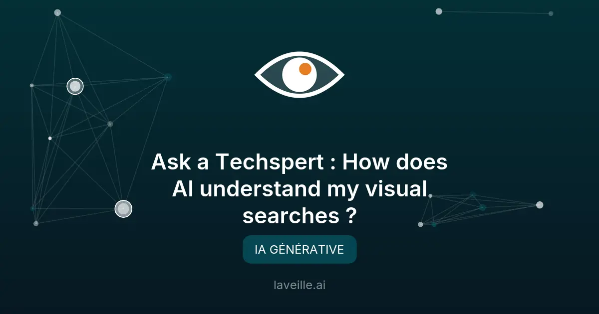 Comment l'IA comprend vos recherches visuelles : explications
