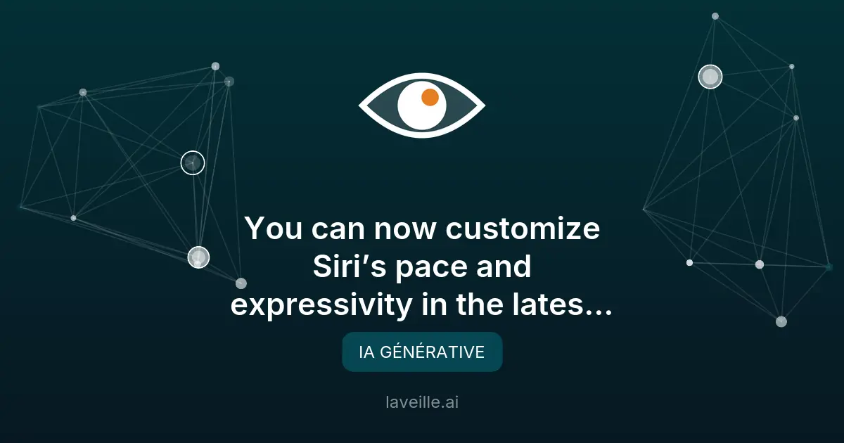iOS 27 beta 3 : Personnalisez Siri avec l'IA générative