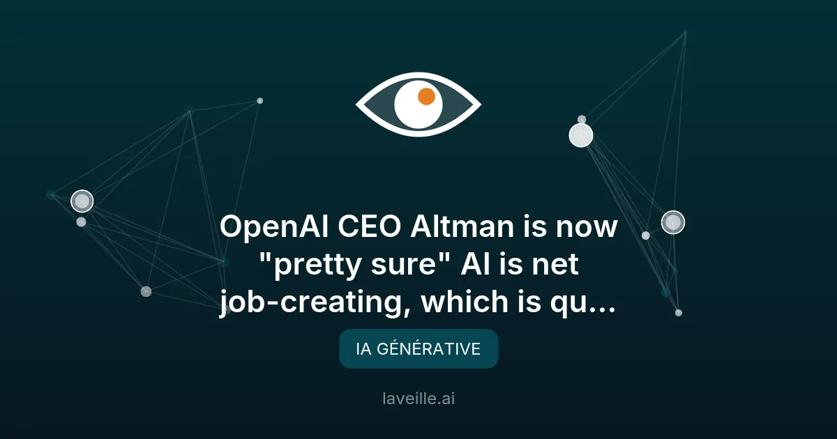 Sam Altman revoit sa vision de l'impact de l'IA sur l'emploi
