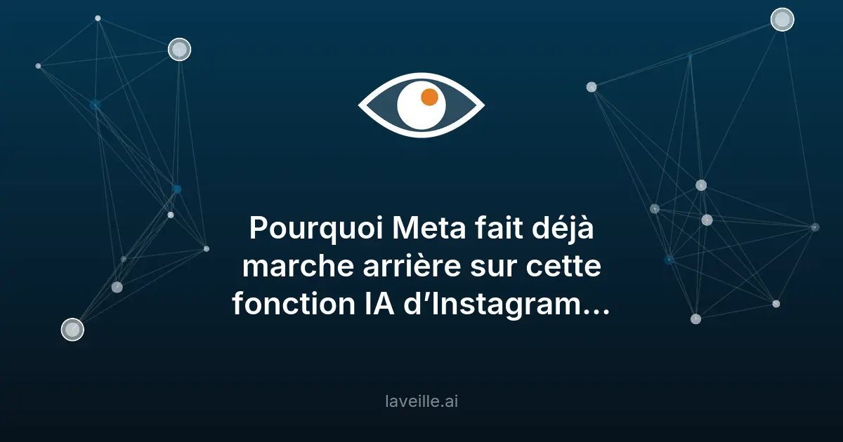 Meta retire une fonction IA controversée d'Instagram