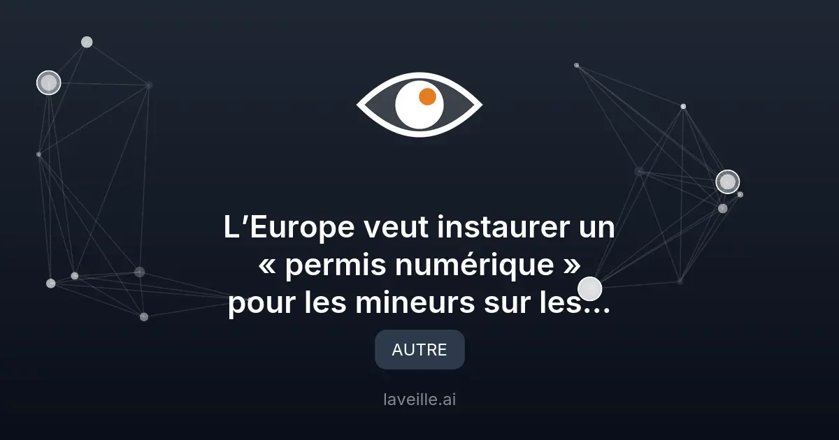 Europe : interdiction des réseaux sociaux pour les moins de 13 ans