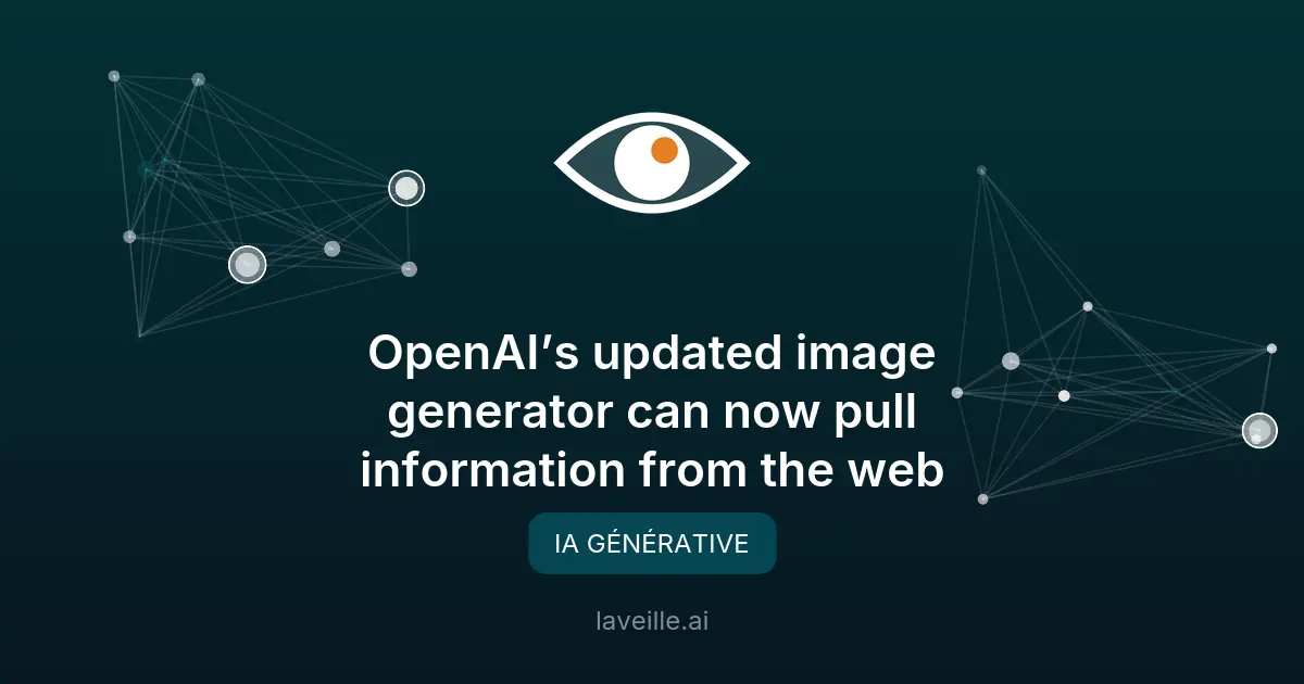 OpenAI : ChatGPT Images 2.0 avec recherche web
