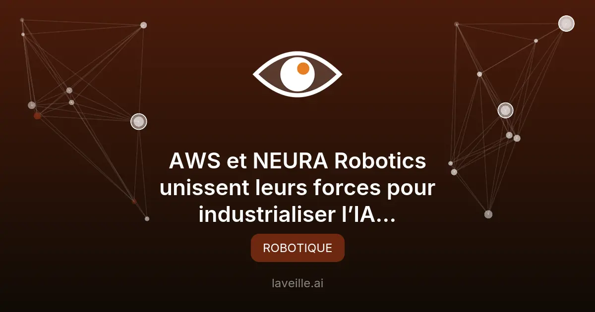 AWS et NEURA Robotics révolutionnent l'IA physique