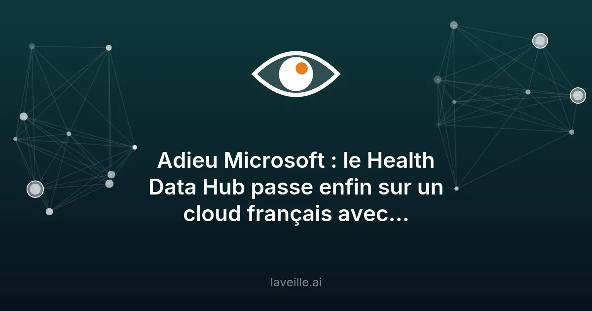 Health Data Hub migre vers un cloud français