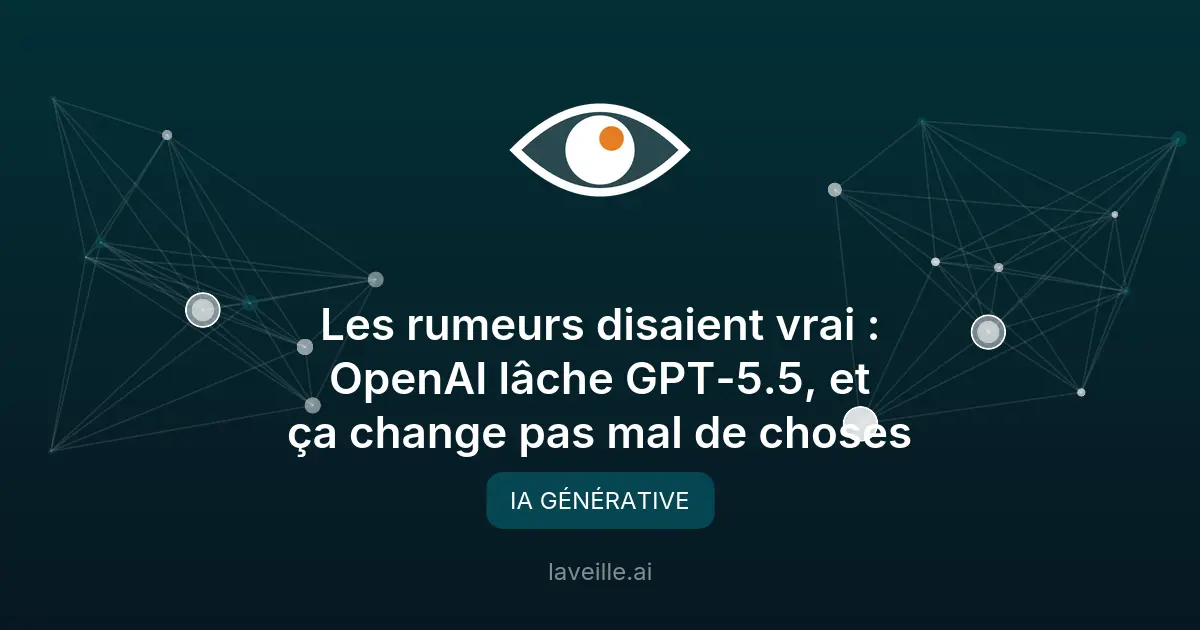 GPT-5.5 d'OpenAI : révolution dans l'IA générative