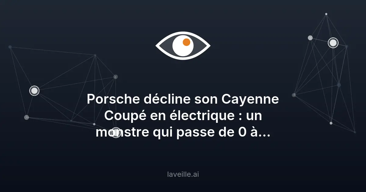 Porsche Cayenne Coupé Electric : 0 à 100 km/h en 2,5s
