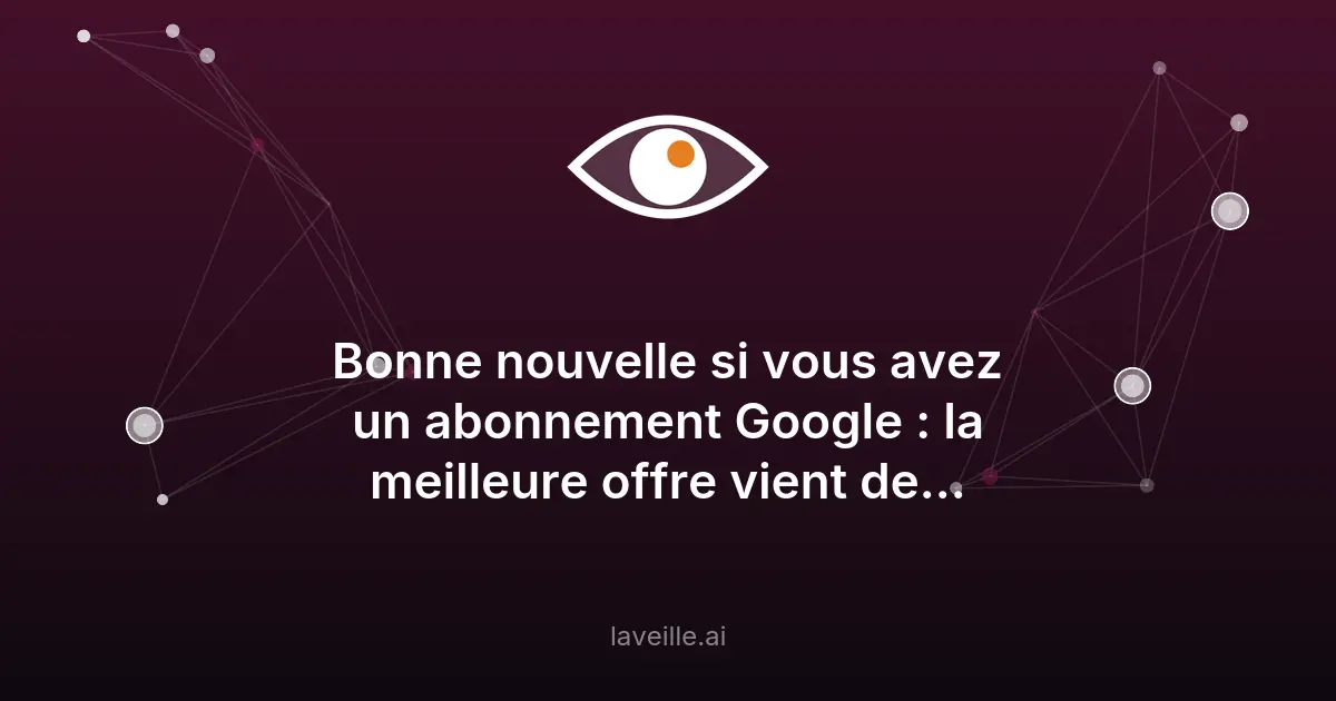 Google double le stockage de son abonnement AI Pro