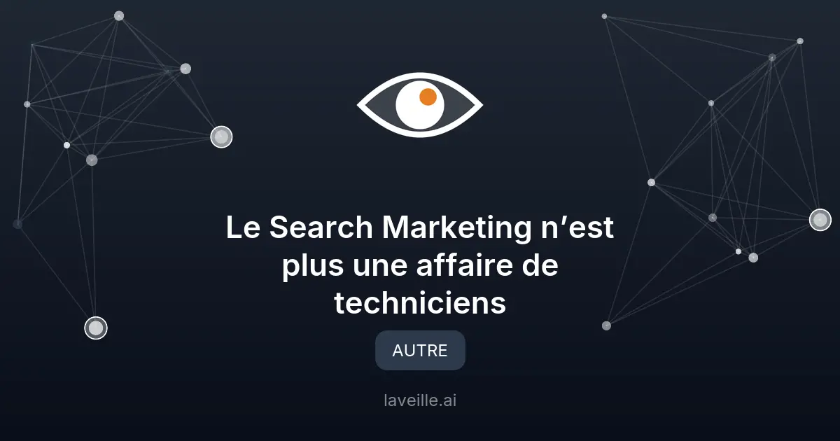 Search Marketing 2026 : SEO, SEA et IA pour une visibilité optimale