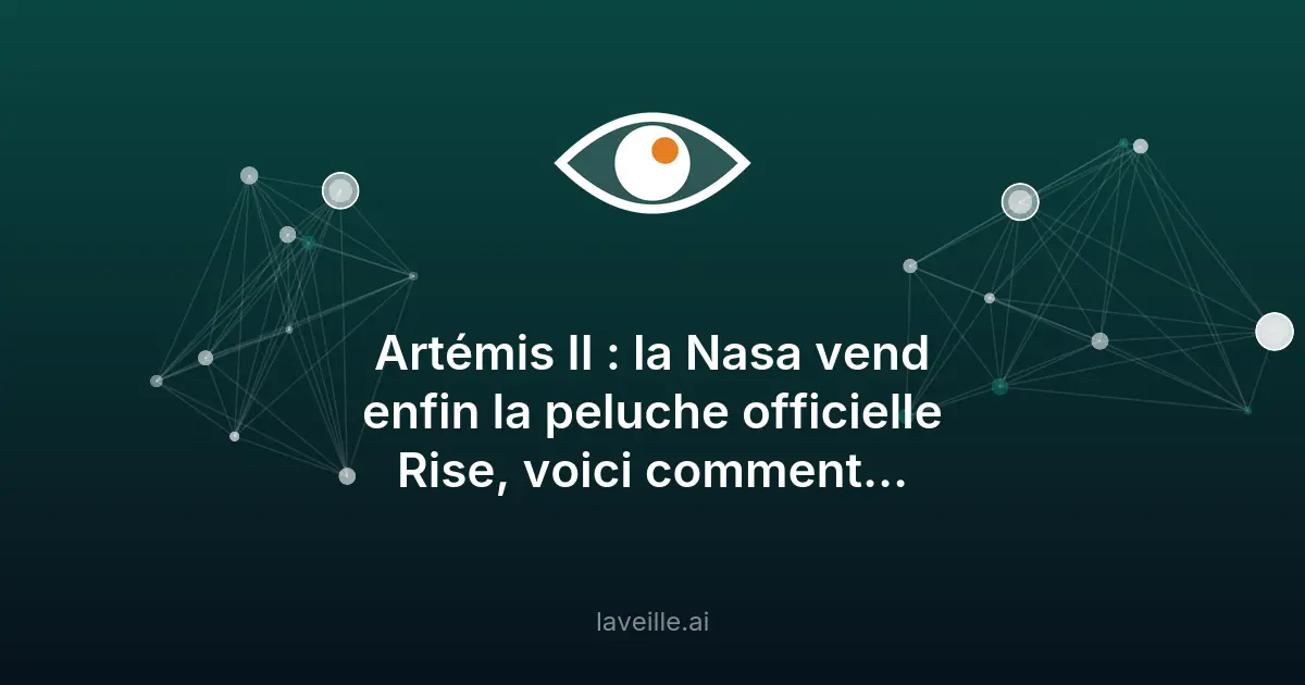 Achetez la peluche officielle Rise de la Nasa
