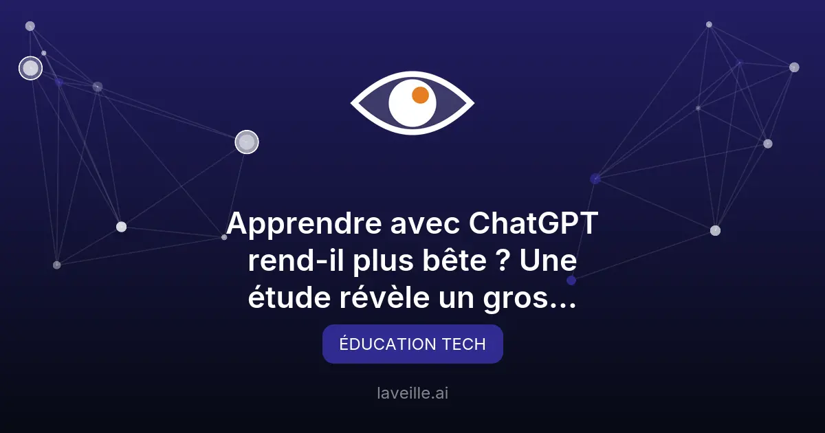 ChatGPT nuit-il à la mémoire des étudiants ? Une étude révèle