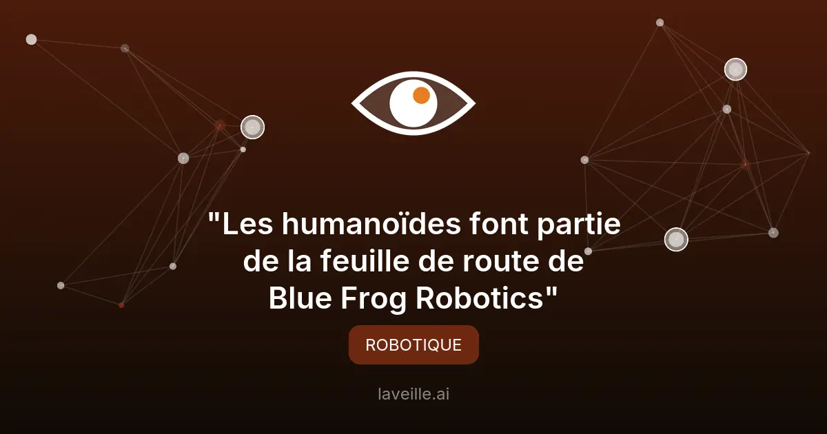 Blue Frog Robotics : Buddy, le robot humanoïde révolutionnaire