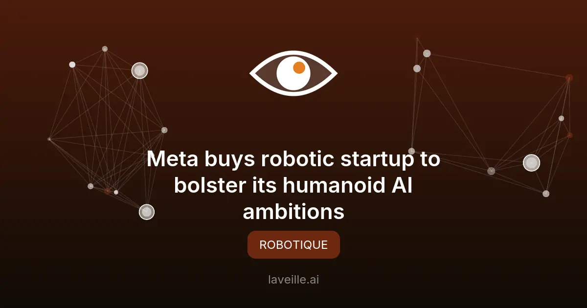 Meta acquiert ARI pour booster ses robots humanoïdes