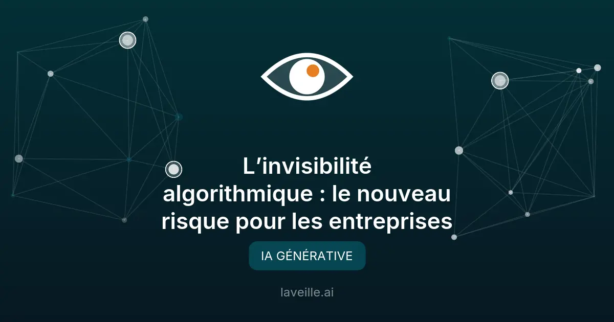 Invisibilité IA : un risque majeur pour les entreprises