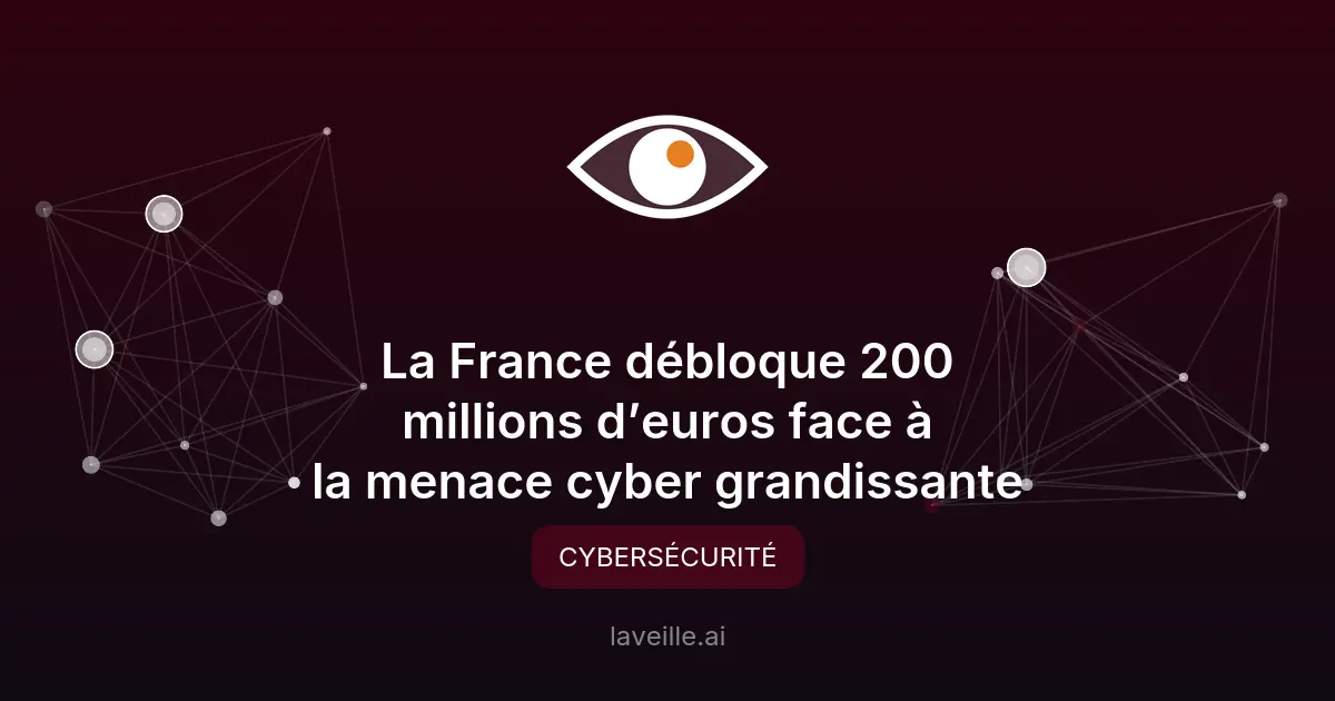 France : 200 millions d’euros pour la cybersécurité