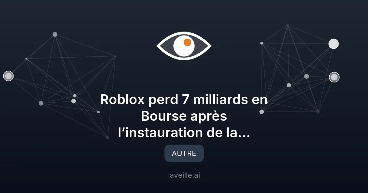 Roblox perd 7 milliards après vérification d'âge